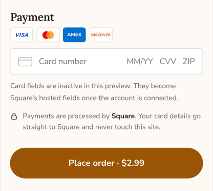The payment step of a checkout: accepted card brands, Square's hosted card field, and a line saying card details go straight to Square and never touch the site